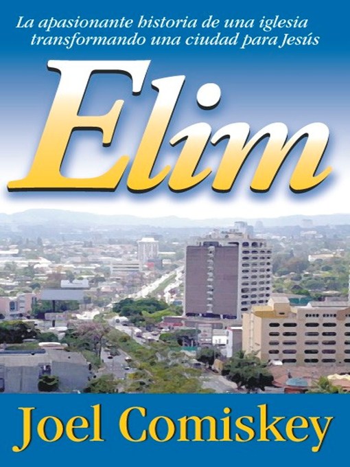 Title details for Elim by Joel Comiskey - Available